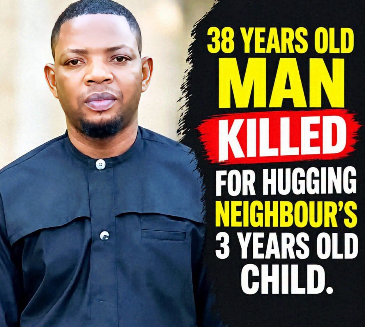 Man Kills Neighbour Over Hugging 3-Year-Old Child